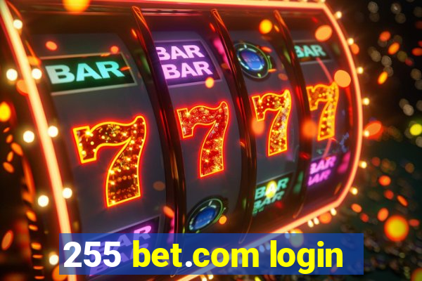 255 bet.com login